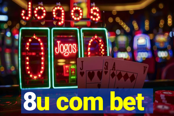 8u com bet